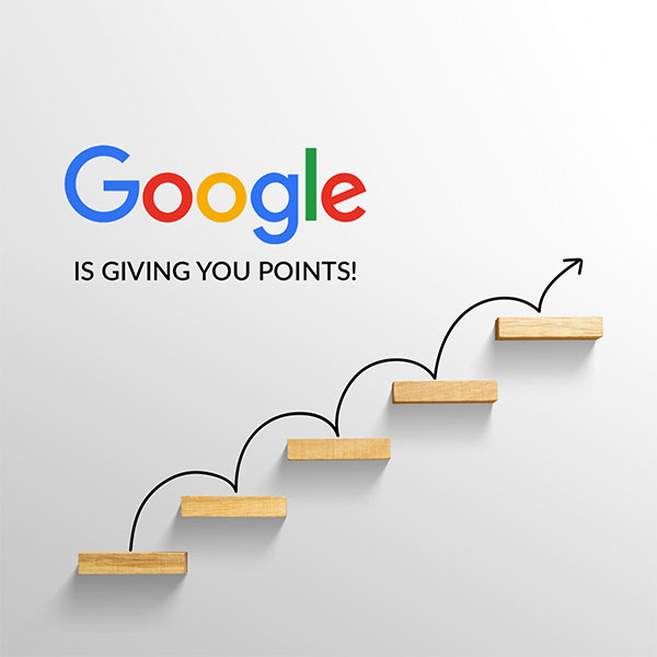 Google is giving you points