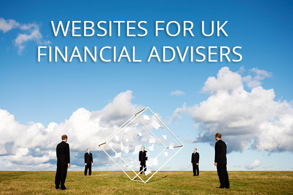Websites for UK Financial Advisers & Financial Planners