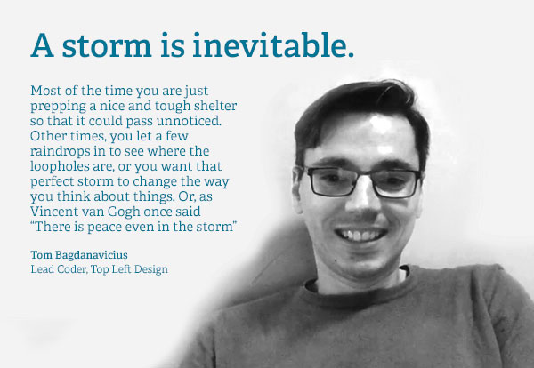 Tom Bagdanavicius quote - Top Left Design