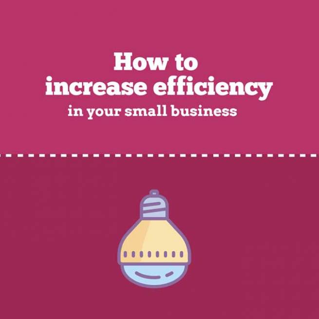 Increase efficiency