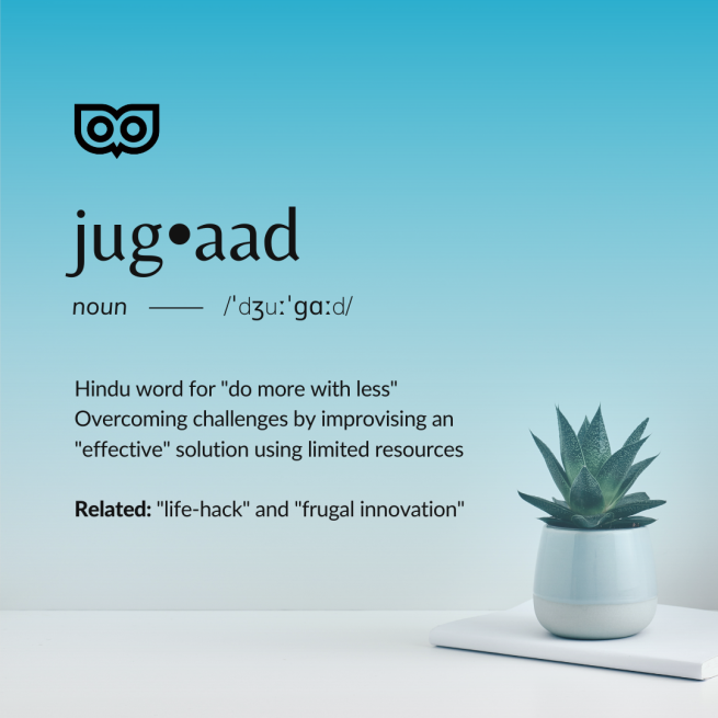 jugaad - do more with less