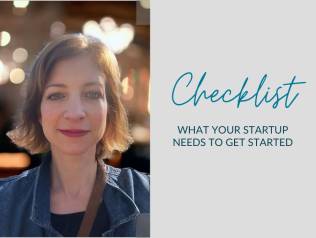 Checklist of what your startup needs