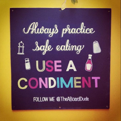 The A Board Dude - Joshua Harris - "Use a condiment" The A Board Dude - Joshua Harris - "Use a condiment"